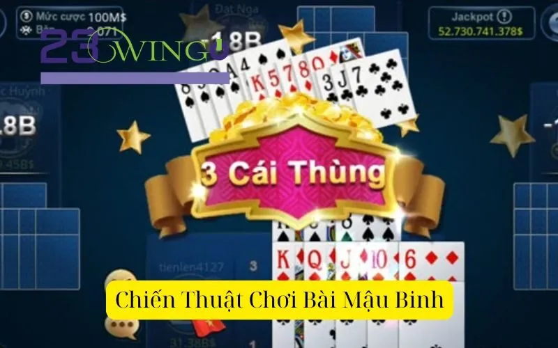 Chiến Thuật Chơi Bài Mậu Binh