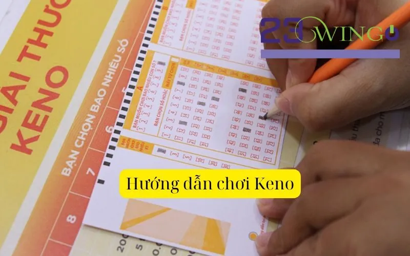 Hướng dẫn chơi Keno